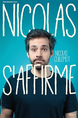 Affiche de Nicolas Guillemot dans Nicolas s'affirme