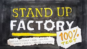 Affiche de Stand Up Factory 100% Test