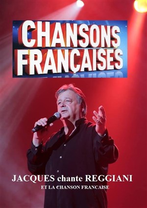 Affiche de Jacques chante Reggiani et la chanson francaise