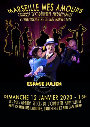 Affiche de Marseille mes amours, et son orchestre de jazz marseillais