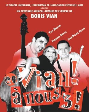Affiche de Et Vian ! À nous 3 !