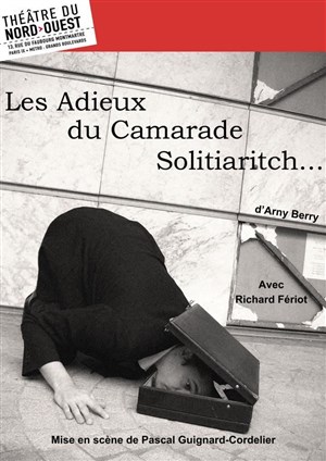 Affiche de Les Adieux du camarade Solitiaritch