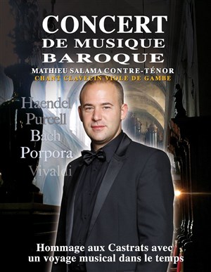 Affiche de Hommage aux castrats par le sopraniste contre-ténor Mathieu Salama