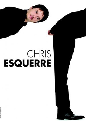 Affiche de Chris Esquerre