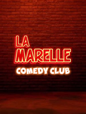 Affiche de La Marelle Comedy Club