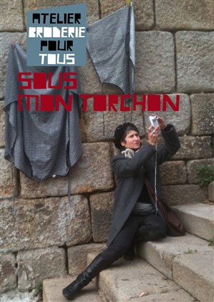 Affiche de Sous mon torchon, présentation de résidence