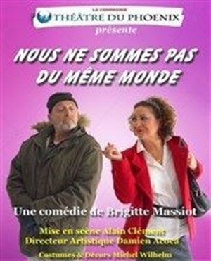Affiche de Nous ne sommes pas du même monde