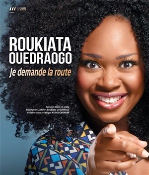 Affiche de Roukiata Ouedraogo dans Je demande la route