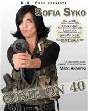 Affiche de Sofia Syko dans Come On 40