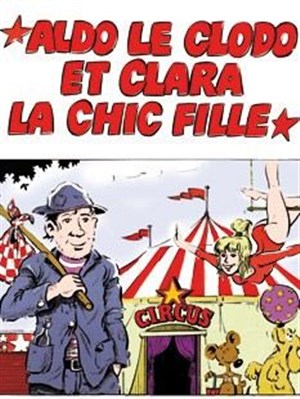 Affiche de Aldo le clodo et Clara la chic fille