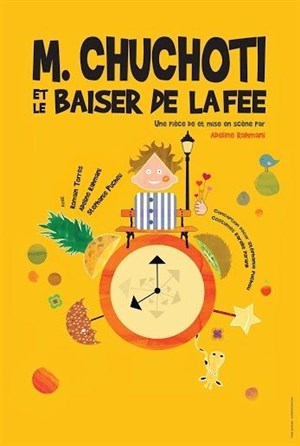 Affiche de M. Chuchoti et le baiser de la fée