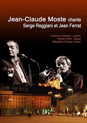 Affiche de Jean-Claude Moste chante Ferrat et Reggiani
