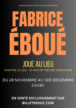 Affiche de Fabrice Eboué joue au lieu