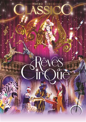 Affiche de Le Cirque Classico dans Rêves de Cirque | Angers
