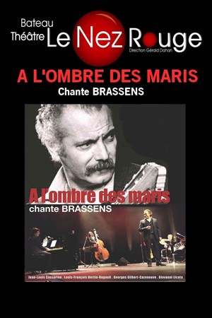 Affiche de À l'ombre des maris chante Brassens