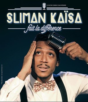 Affiche de Sliman Kaïsa dans Sliman Kaïsa Fait la différence