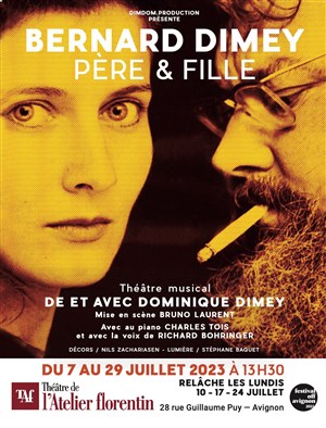 Affiche de Bernard Dimey père et fille une incroyable rencontre