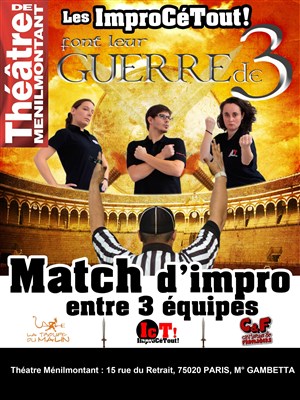 Affiche de Spectacle d'improvisation : La Guerre des Trois