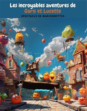 Affiche de Les incroyables aventures de Garis et Lucette