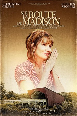 Affiche de Sur la route de Madison | avec Clémentine Célarié