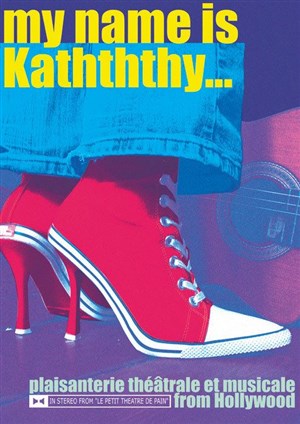 Affiche de My name is Kathththy