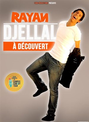 Affiche de Rayan Djellal dans A découvert
