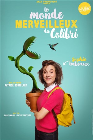 Affiche de Le monde merveilleux du colibri