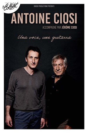 Affiche de Antoine Ciosi : Una voce, una guitarra