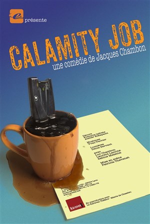 Affiche de Calamity Job