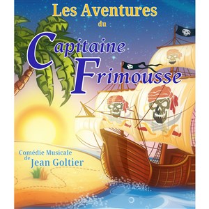 Affiche de Les aventures du Capitaine Frimousse