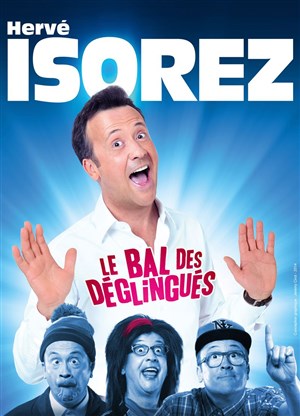 Affiche de Hervé Isorez dans Le bal des déglingués