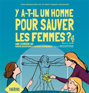 Affiche de Y a-t-il un homme pour sauver les femmes ?