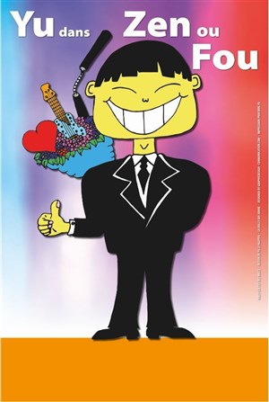 Affiche de Yu dans Zen ou fou
