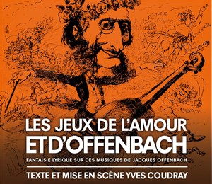 Affiche de Les jeux de l'amour et d'Offenbach