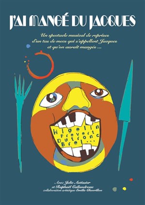 Affiche de J'ai mangé du Jacques