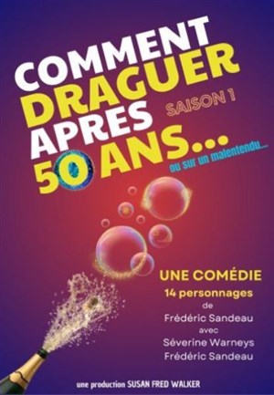 Affiche de Comment draguer après 50 ans