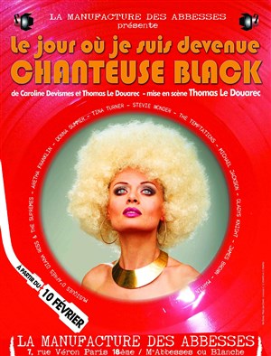 Affiche de Le jour où je suis devenue chanteuse black