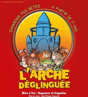 Affiche de L'arche déglinguée