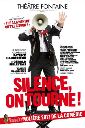 Affiche de Silence, on tourne ! | de et avec Patrick Haudecoeur