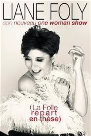 Affiche de Liane Foly dans La folle repart en thèse