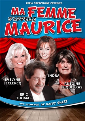 Affiche de Ma femme s'appelle Maurice | avec Evelyne Leclercq