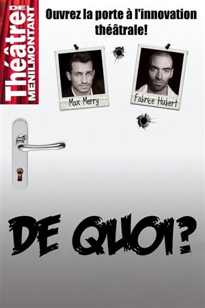 Affiche de De quoi ?
