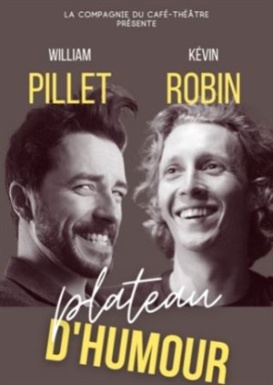 Affiche de Kevin Robin et William Pillet