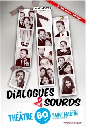 Affiche de Les Acolytes dans Dialogues de Sourds