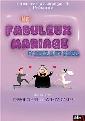 Affiche de Le fabuleux mariage d'Adèle et Paul