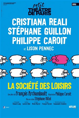 Affiche de La société des loisirs | Avec Cristiana Réali et Stéphane Guillon