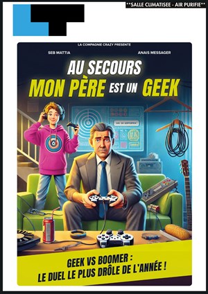 Affiche de Au secours mon père est un geek