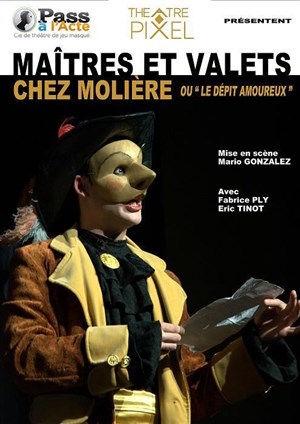 Affiche de Maitres et Valets chez Molière ou le dépit amoureux