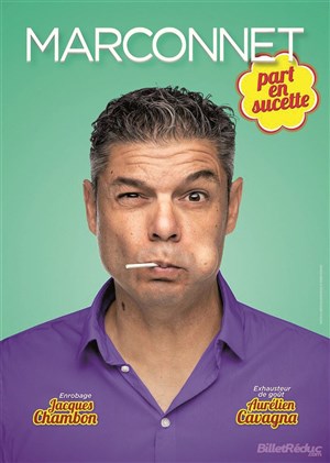 Affiche de Thierry Marconnet part en sucette | Nouvel An