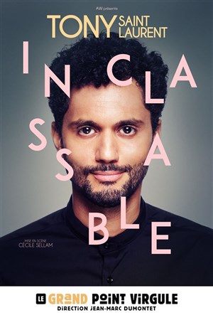 Affiche de Tony Saint Laurent dans Inclassable